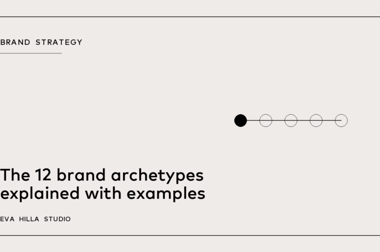 The 12 brand archetypes explained with examples — Eva Hilla Studio