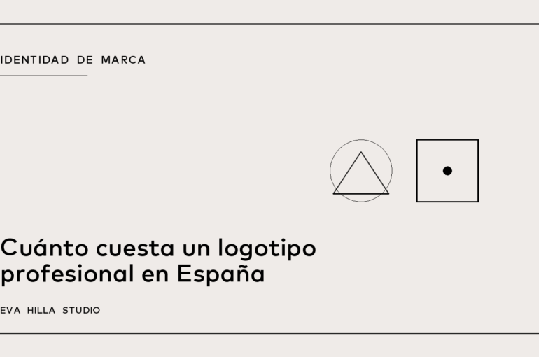 Cuánto cuesta un logotipo profesional en España — Eva Hilla Studio